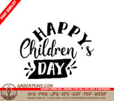 Happy Childrens Day SVG SVG