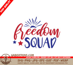 Freedom Squad Patriotic SVG SVG