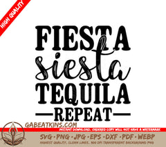 Fiesta Siesta Tequila Repeat SVG SVG