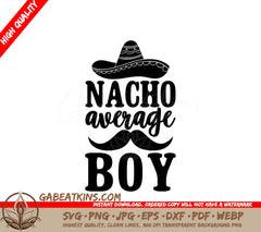 Nacho Average Boy SVG  SVG