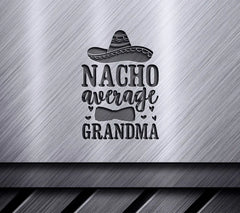 Nacho Average Grandma SVG SVG