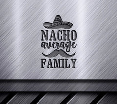 Nacho Average Family SVG SVG