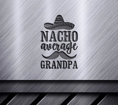 Nacho Average Grandpa SVG SVG