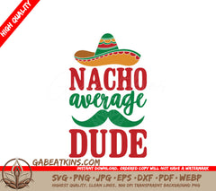 Nacho Average Dude SVG SVG