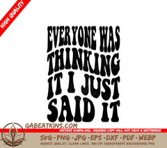 Funny I Just Said It SVG SVG