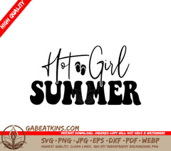 Hot Girl Summer SVG SVG