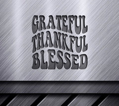 Grateful Thankful Blessed SVG SVG