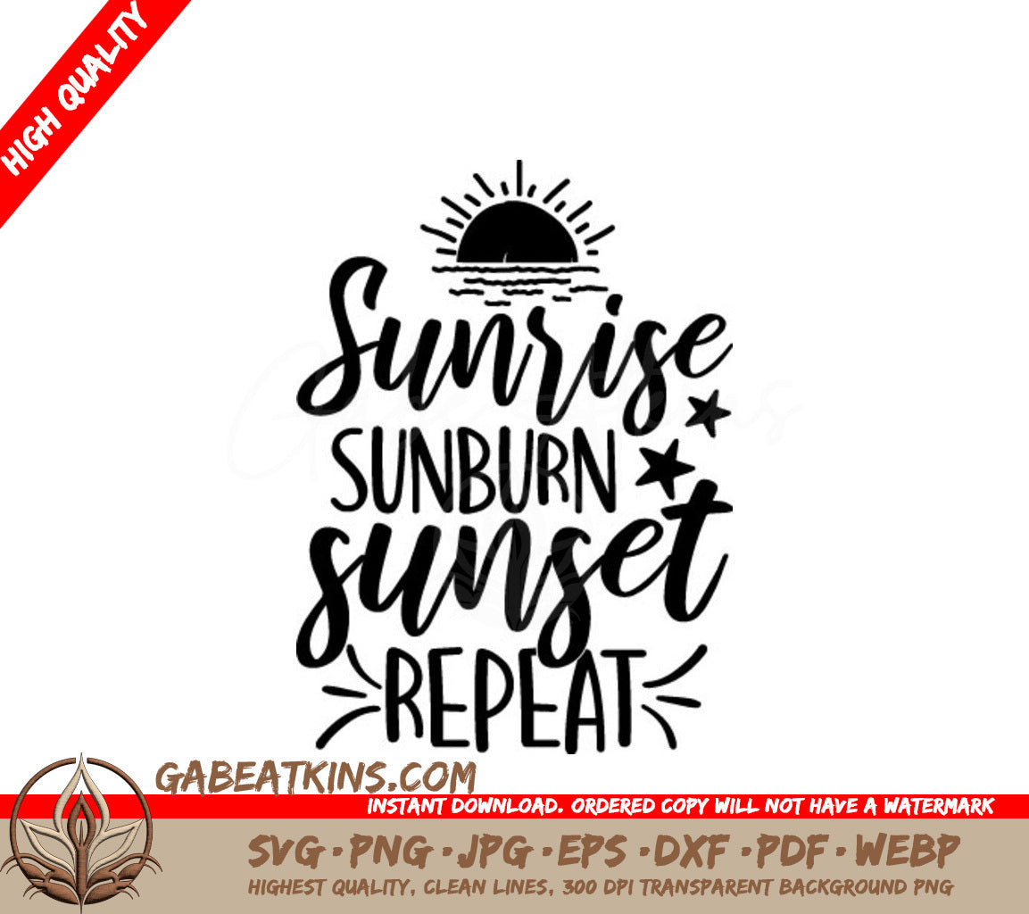 Sunrise Sunburn Sunset Repeat SVG SVG