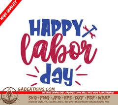 Happy Labor Day SVG SVG