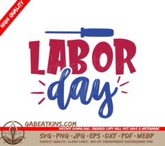 Labor Day Screwdriver SVG SVG
