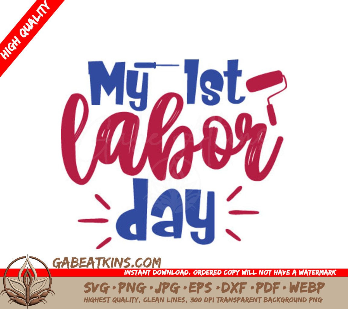 My First Labor Day SVG SVG