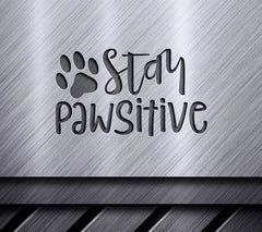 Pawsitive Dog SVG SVG