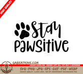 Pawsitive Dog SVG  SVG