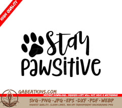 Pawsitive Dog SVG SVG