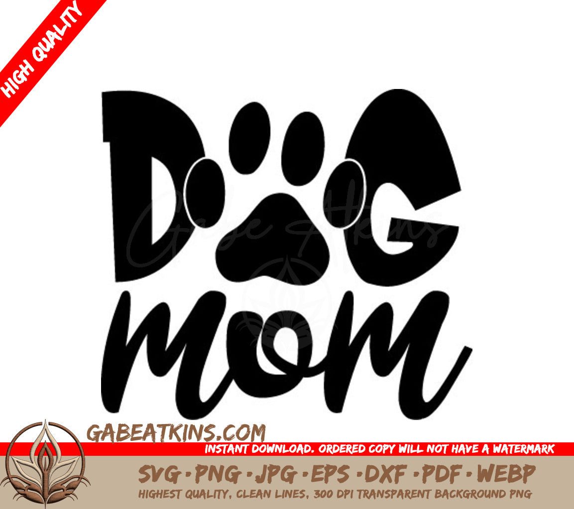 Dog Mom SVG SVG