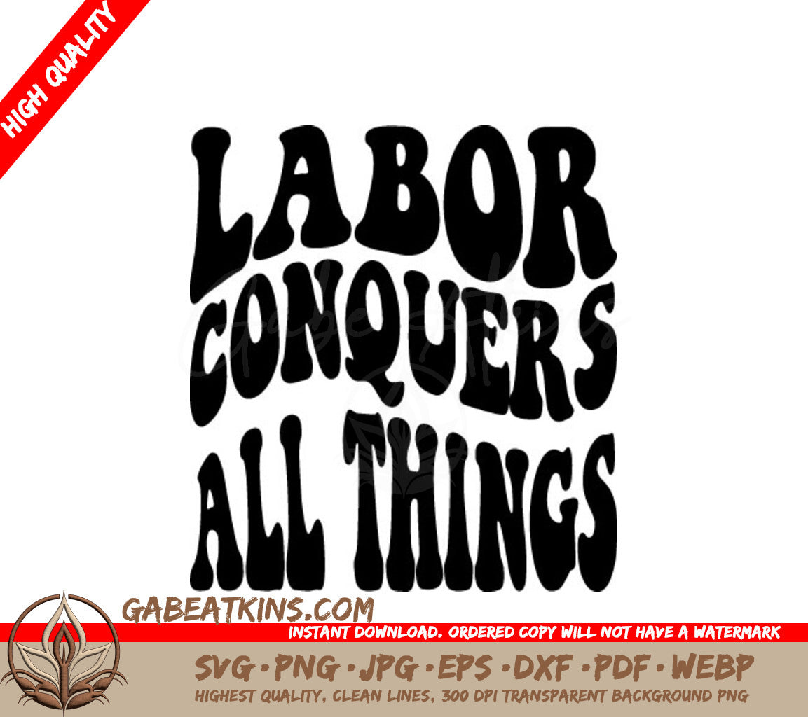 Labor Conquers All SVG  SVG