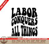 Labor Conquers All SVG  SVG