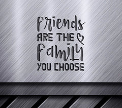 Friends Family Choice SVG SVG