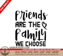 Friends Family We Choose SVG SVG