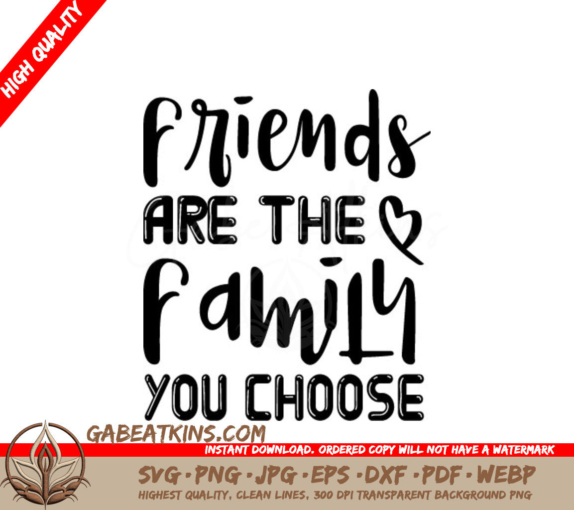 Friends Family Choice SVG SVG