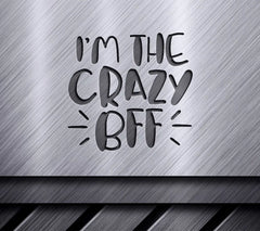 Crazy BFF SVG SVG