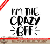 Crazy BFF SVG  SVG