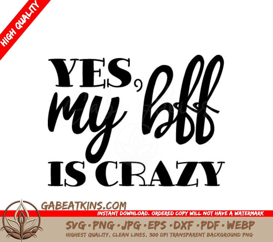 BFF Crazy SVG SVG