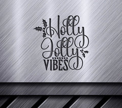 Holly Jolly Vibes Christmas SVG SVG