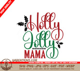 Holly Jolly Mama Christmas SVG SVG