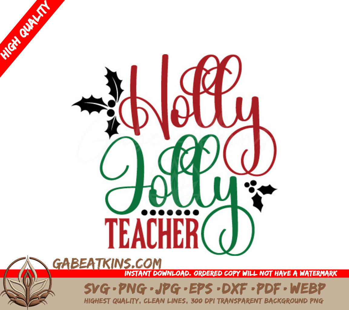 Holly Jolly Teacher SVG SVG
