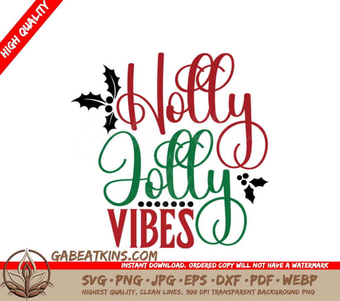Holly Jolly Vibes Christmas SVG SVG