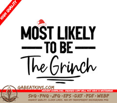 Grinch Most Likely To SVG SVG