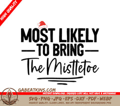 Most Likely To Mistletoe SVG SVG