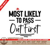 Most Likely To Pass Out SVG SVG