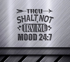 Thou Shalt Not Try Me SVG SVG