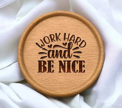 Work Hard, Be Nice SVG SVG