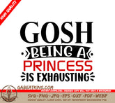 Princess Is Exhausting SVG SVG