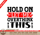 Overthink This SVG Quote SVG