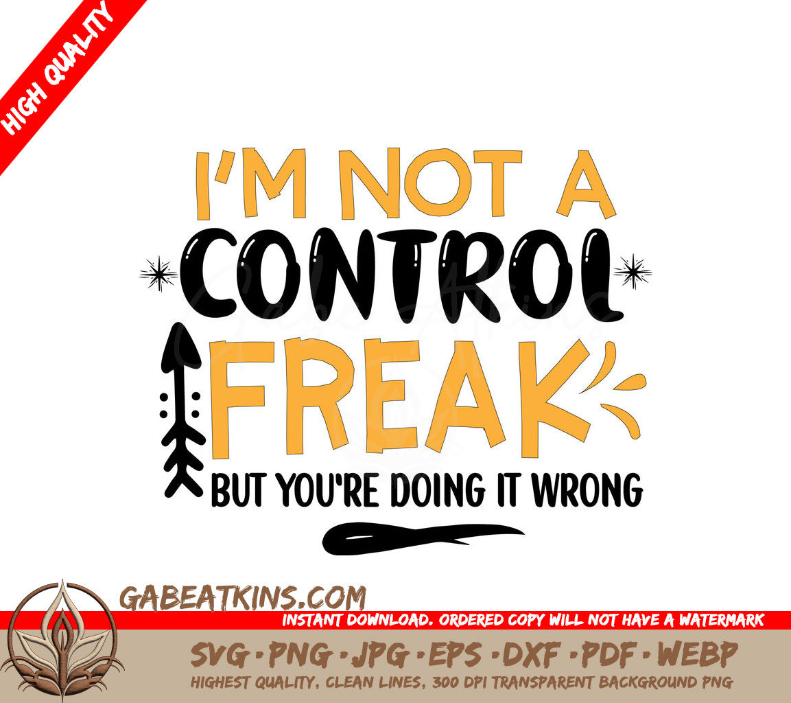 Control Freak Sarcastic SVG Poster SVG