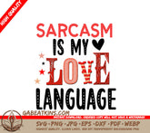 Sarcasm Love Language SVG SVG