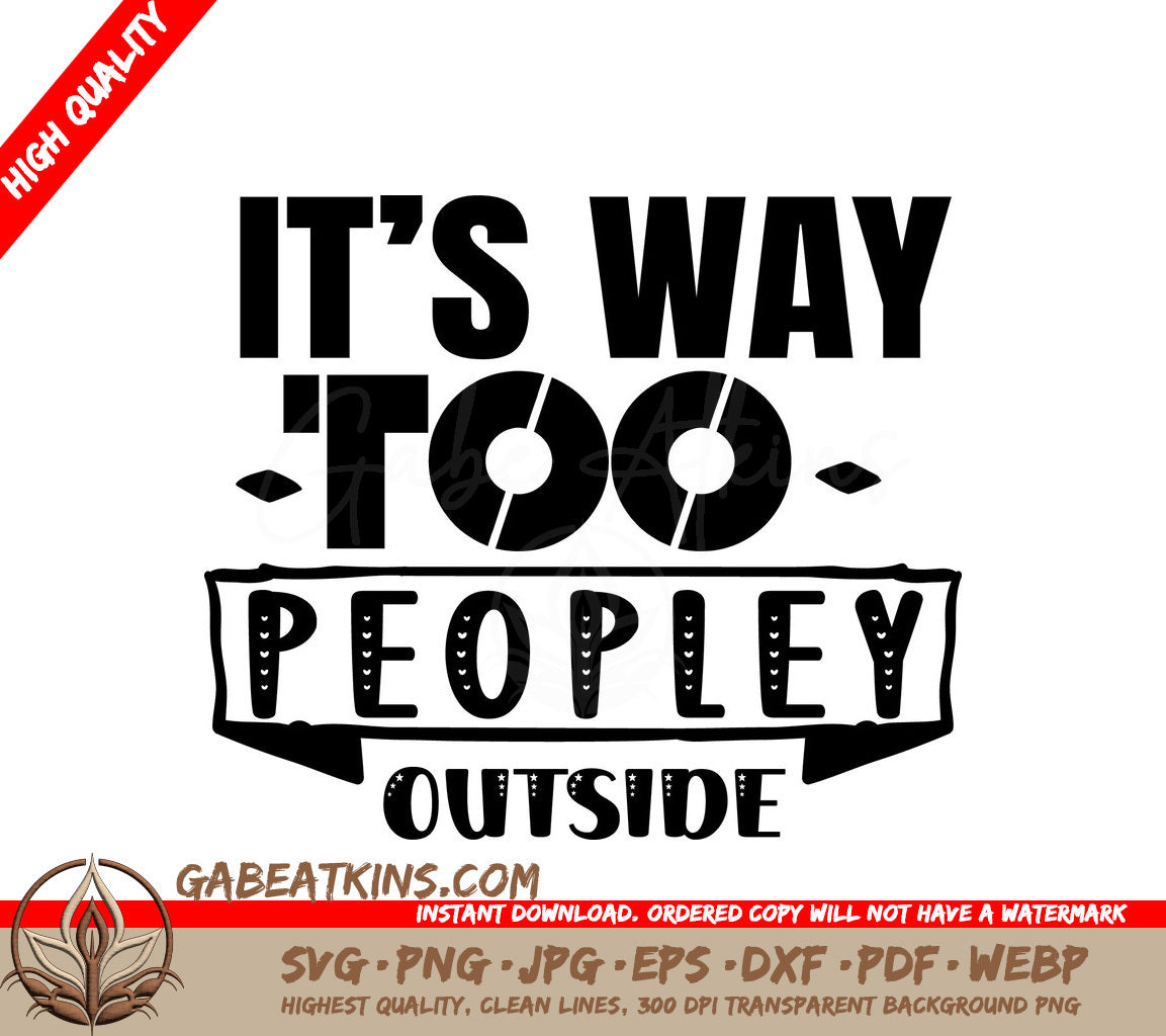 Too Peopley Outside SVG SVG