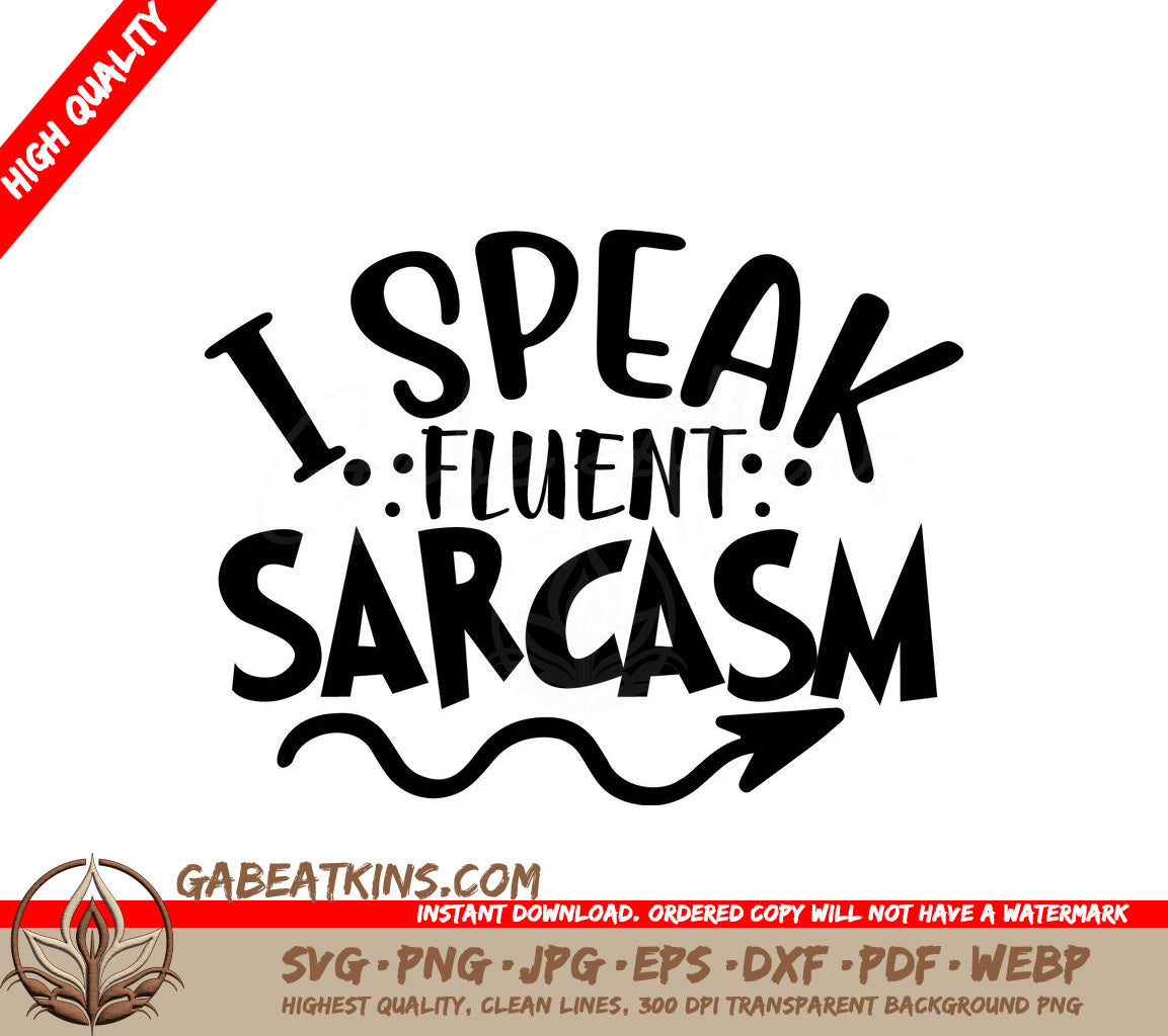 Fluent Sarcasm SVG Poster SVG