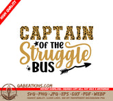 Captain Struggle Bus Leopard SVG SVG