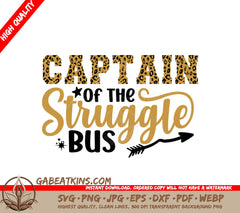 Captain Struggle Bus Leopard SVG SVG
