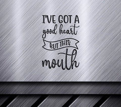 Sarcastic Good Heart SVG Sign SVG