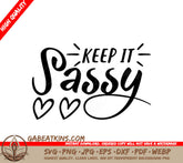 Keep It Sassy Design SVG with Hearts SVG