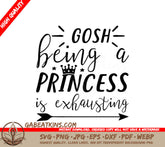 Princess Is Exhausting SVG - Sassy Quote Design SVG