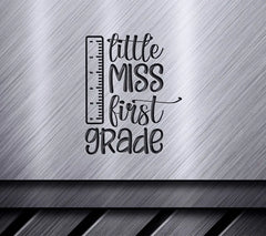 Little Miss First Grade Ruler SVG Cut File - School Sign SVG