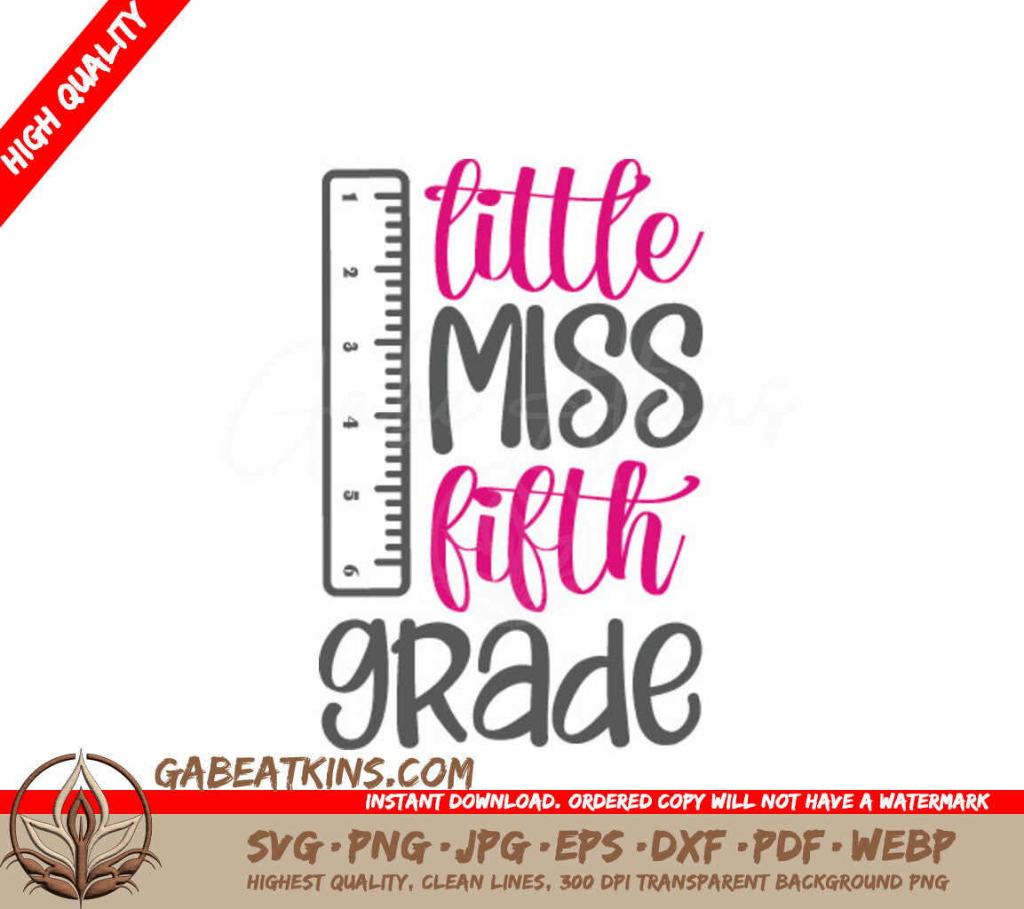 Little Miss Fifth Grade SVG with Ruler - School Sign Design SVG