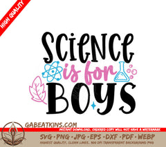 Science Is For Boys SVG SVG